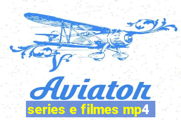 series e filmes mp4